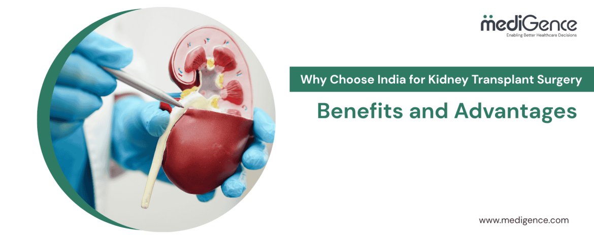 Pourquoi choisir l’Inde pour la chirurgie de greffe de rein