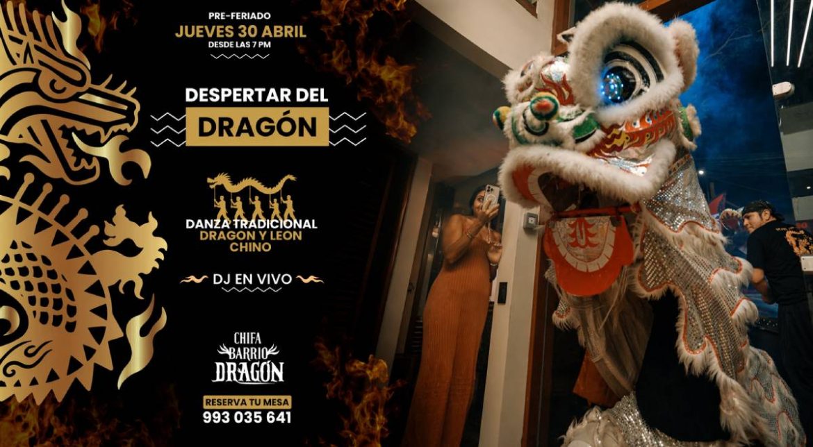 Barrio Dragon présente “L’éveil du dragon”: un événement chinois à Lima avec spectacle, dîner et promotions